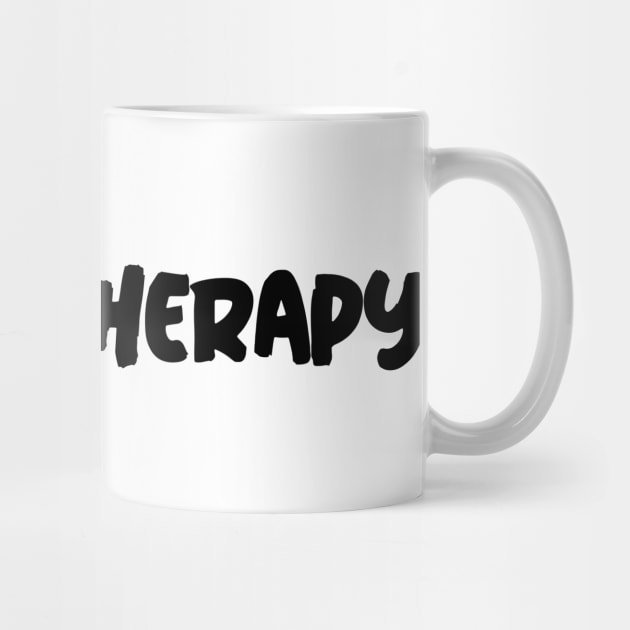 Go To Therapy by ZB Designs